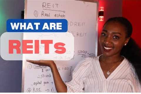 Investing in REITs ( Real Estate Investment Trusts) In Kenya