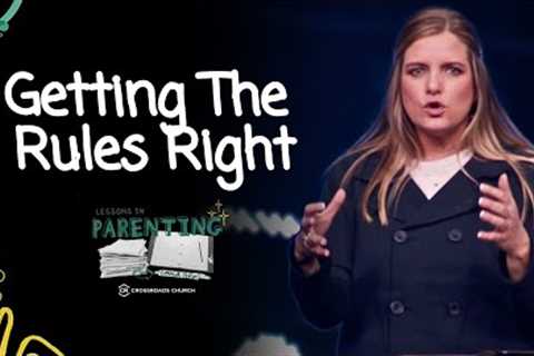 Getting the Rules Right | Lessons In Parenting - Week 3