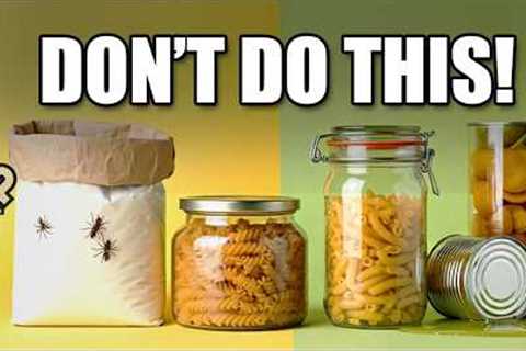 The 5 Worst Food Storage Mistakes Preppers Make