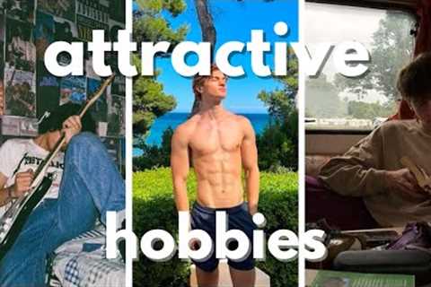 10 attractive hobbies every man should try (no bs guide)