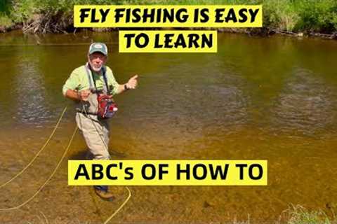 Fly Fishing Basics | How to Get Started !