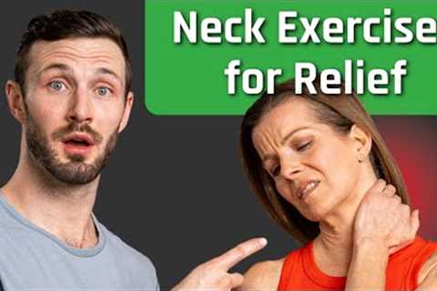 3 Surprising Exercises for Chronic Neck Pain RELIEF