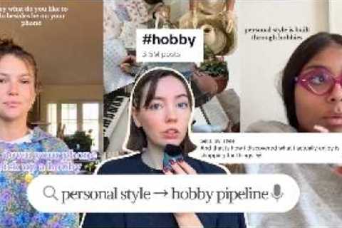 is having hobbies the new commodity / fashion trend?
