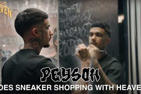 PEYSOH GOES SNEAKER SHOPPING WITH HEAVEN!