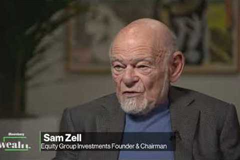 Sam Zell: Get a Law Degree