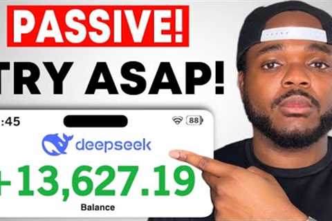 Easiest Way to Make a Passive Income with DEEPSEEK in 2025 ($150/Day)