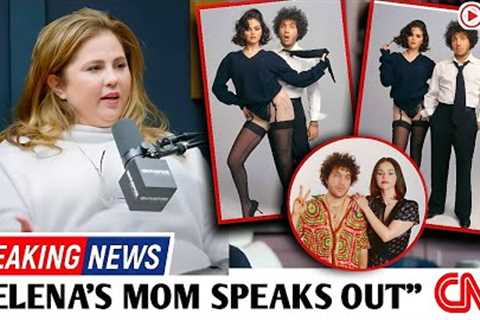 Selena Gomez's mom just mad a SHOCKING announcement about Selena and Benny Blanco....
