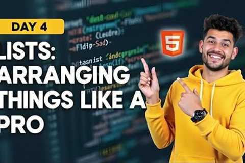 HTML Tutorial for Beginners | HTML Lists (Day 04)