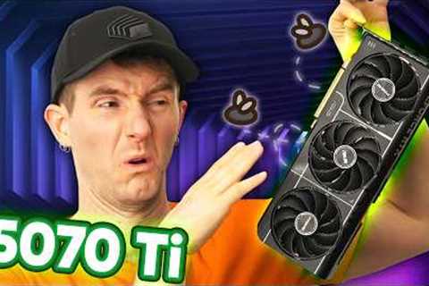 Nvidia Didn’t Want to Make the RTX 5070 Ti - Full Review
