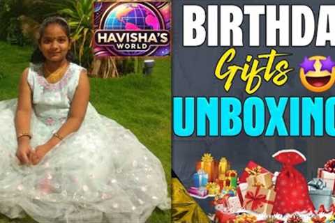 My Birthday Gifts Unboxing Video #havishasworld