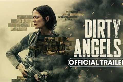 Dirty Angels (2024) Official Trailer - Eva Green