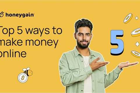TOP 5 ways to make money online | Honeygain