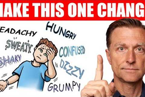 One Simple Change that Eliminates Hypoglycemia (Low Blood Sugar)