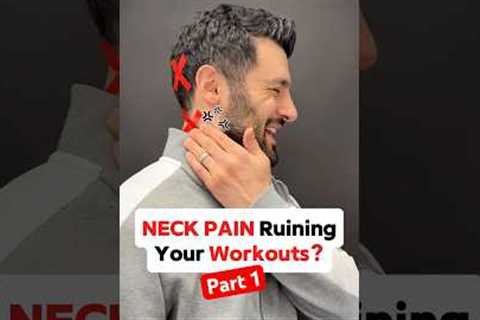 Part 1 - Neck Pain Ruining Your Workouts? #neckpain #neckpainrelief #headacherelief