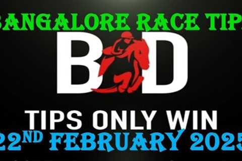 BANGALORE RACE TIPS | 22/02/2025 | HORSE RACING TIPS | TODAY RACR TIPS | RACE TIPS | (@TIPSONLYWIN)