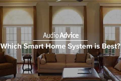 Which Smart Home System is Best? (Control4, Crestron, Savant)