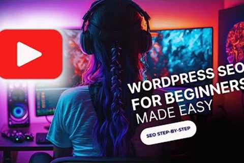 WordPress SEO for Beginners: Ranking Your Website