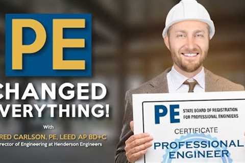 How the Professional Engineer (PE) License Transformed My Career