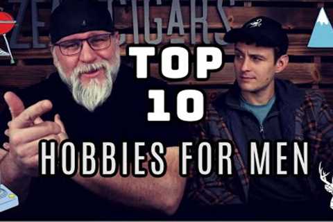 Top 10 HOBBIES for MEN