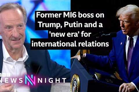 Former MI6 boss on Trump, Putin and a 'new era' for international relations