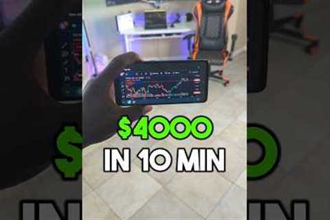 $4000 in 10 mins day trading from home