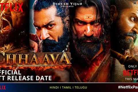 Chhaava OTT Release Date Confirmed I Chaava OTT Platform I छावा OTT Date @Netflix @PrimeVideoIN