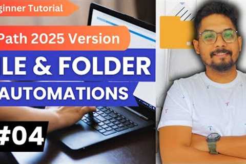 UiPath File and Folder Automation Tutorial for Beginners | File and Folder Automation UiPath