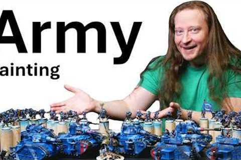 How to Paint a Warhammer Army