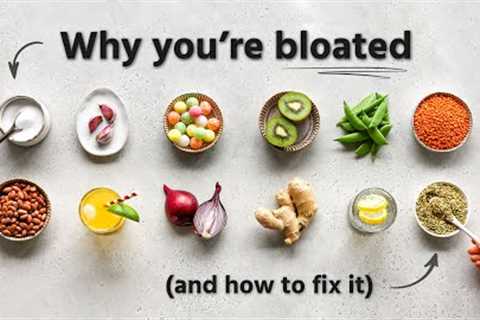 Why you're bloated (+ how to fix it)🤰🏻
