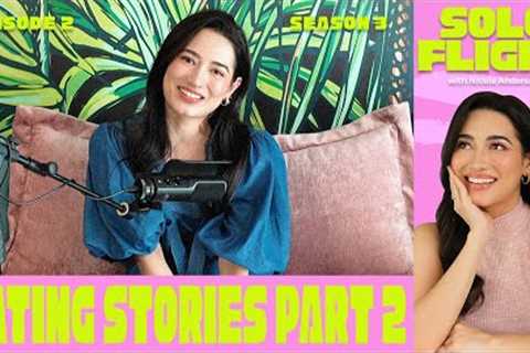 Dating Stories Part 2