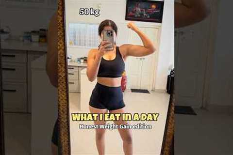 What I eat in a day ( my Honest weight gain routine food)♥️🥰 #weightgain