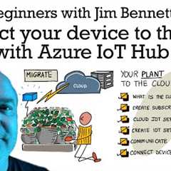 Connect your device to the cloud with Azure IoT Hub - IoT for Beginners project 2, episode 3