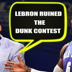 LeBron James Ruined The Dunk Contest