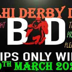 DELHI DERBY | 09/03/2025 | DELHI RACE TIPS | TODAY RACE TIPS | HORSE RACING TIPS | (@TIPSONLYWIN)