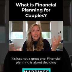 What is Financial Planning for Couples?