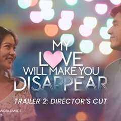 ‘My Love Will Make You Disappear’ International Trailer | Kim Chiu, Paulo Avelino