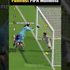 Ranking The Best Funniest FIFA Moments #fifa #eagames #football #shorts