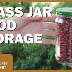 How to Package Dry Goods in Glass Jars for Long Term Storage