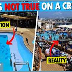 11 Mistaken Things That Are NOT TRUE on a Cruise