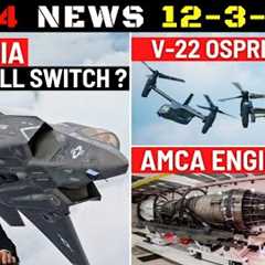 Indian Defence Updates : F-35 Kill Switch,V-22 Osprey Navy,AMCA Engine Deal,Armenia Spartan-S Order