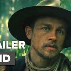 The Lost City of Z International Trailer #1 (2017) | Movieclips Trailers