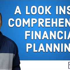 A Look Inside Comprehensive Financial Planning