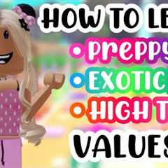 HOW TO LEARN PREPPY, EXOTIC, HIGH TIER VALUES! 💕🌴🌈#adoptmeroblox #preppyadoptme #preppyroblox