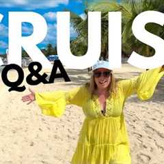 New to cruising? We answer your cruise questions, LIVE!