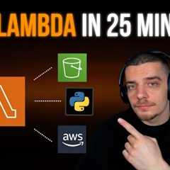 AWS Lambda For Absolute Beginners: Python Tutorial in 25 Minutes