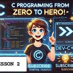 C Programming for Absolute Beginners | complete Step-by-step Guide (lecture 2)