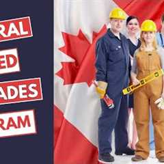 CANADA FEDERAL SKILLED TRADES PROGRAM | CANADA NEWS | NC JAIN IMMIGRATION |