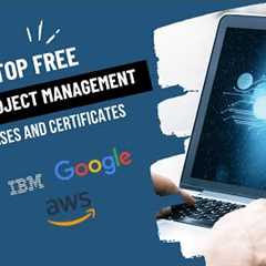 Best Free Artificial Intelligence (AI) Project Management Certificate Courses for Career Growth