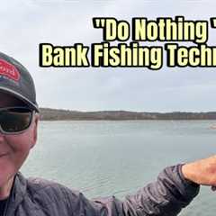 My “Nothing Looking” Bank Fishing Secret…(On The Water Video)