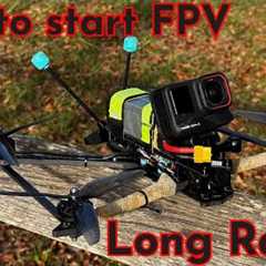 How I started in Long Range FPV